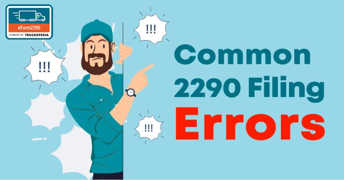 Common 2290 Filing Errors