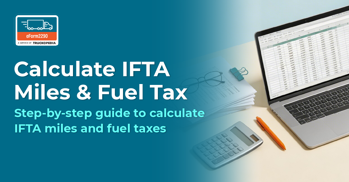 Calculate IFTA Miles & Fuel Tax
