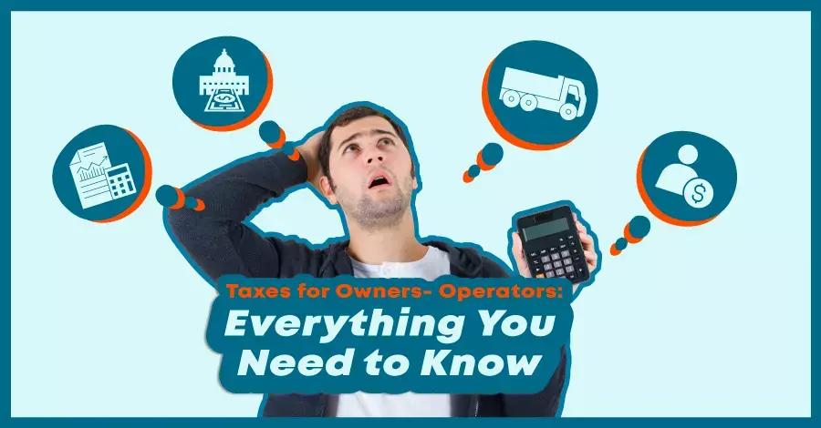 Taxes for owner operators everything you need to know