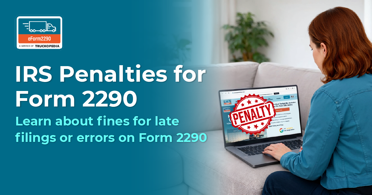 IRS Penalties for Form 2290