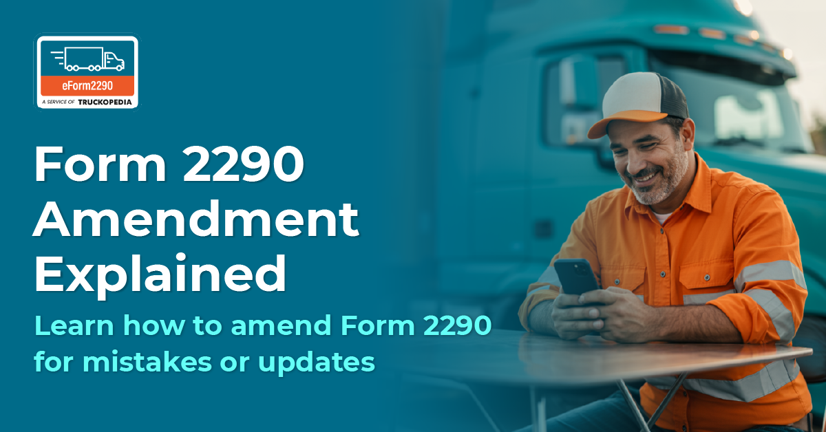 Form 2290 Amendment Explained