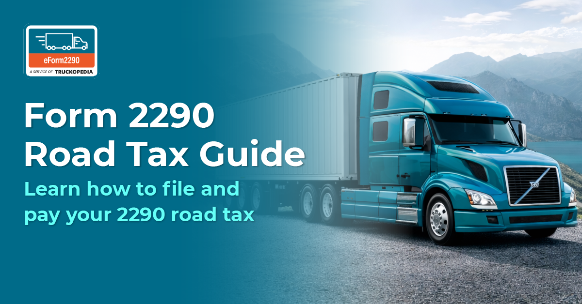 Form 2290 Road Tax Guide