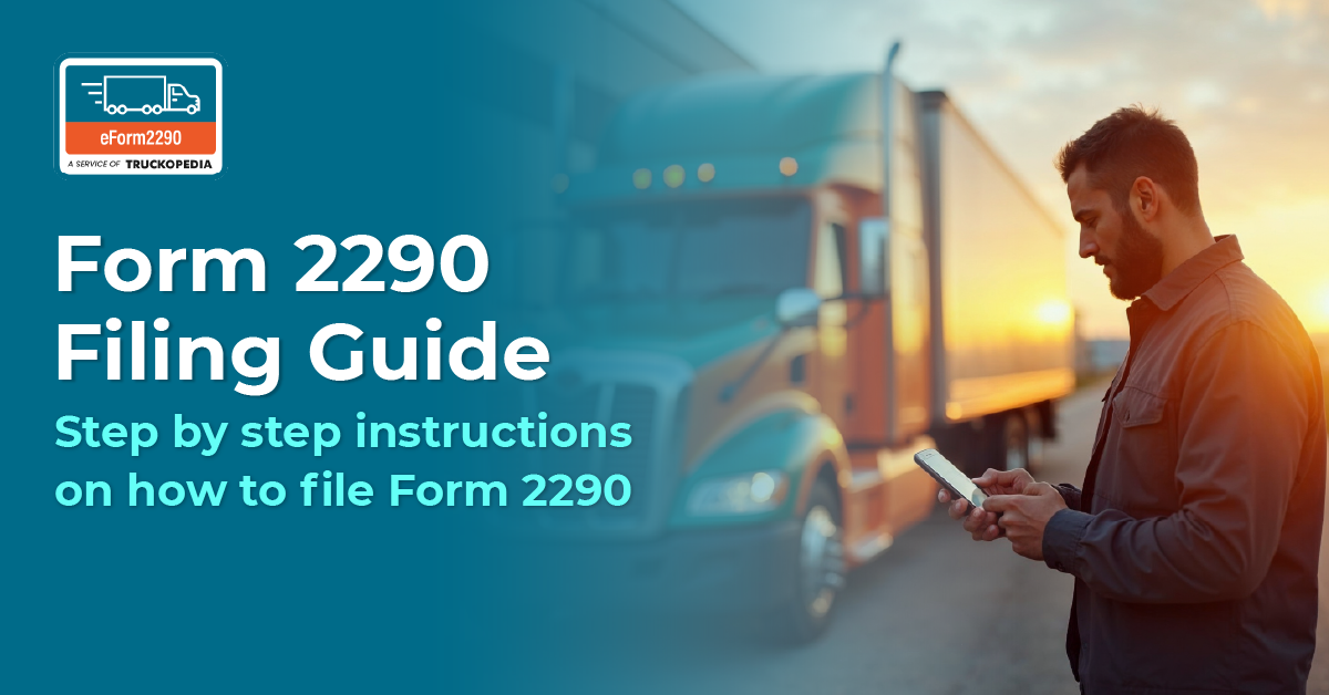 Form 2290 Filing Guide