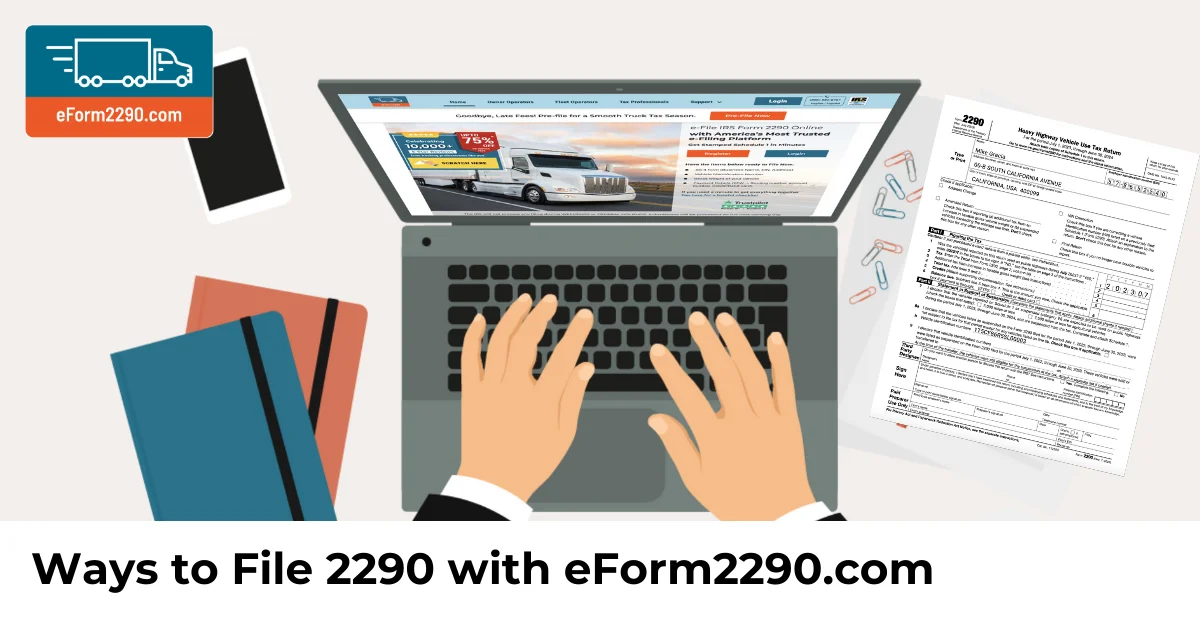 How to File Form 2290 - A Step by Step Instructions